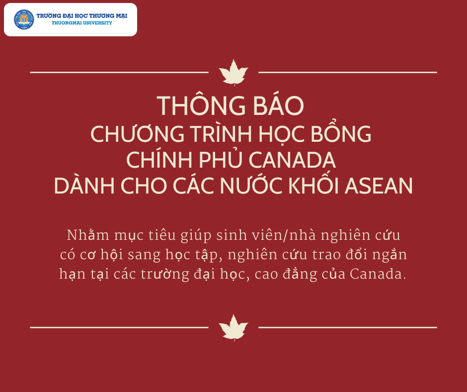 Thông báo Chương trình học bổng của Chính phủ Canada dành cho các nước khối ASEAN